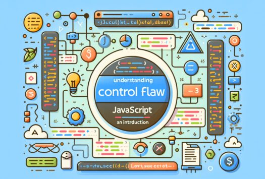 Understanding Control Flow in JavaScript: An Introduction image