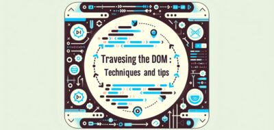 Traversing the DOM: Techniques and Tips image