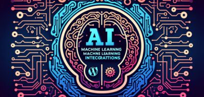 Leveraging WordPress API for AI and Machine Learning Integrations image