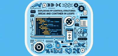 Exploring PHP Control Structures: Break and Continue in Loops image