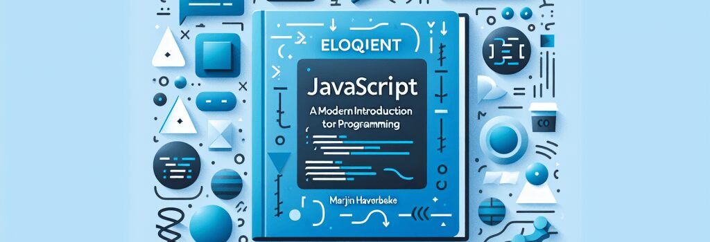 Eloquent JavaScript: A Modern Introduction to Programming by Marijn Haverbeke image