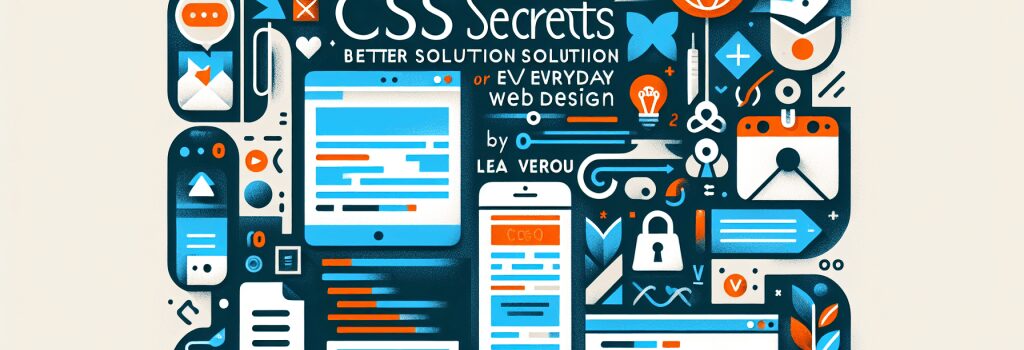 CSS Secrets: Better Solutions to Everyday Web Design Problems by Lea Verou image
