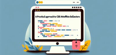 A Practical Approach to CSS Attribute Selectors image
