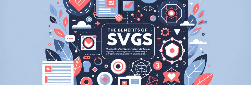 The Benefits of SVGs in Modern Web Design image