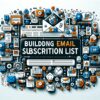 Building an Email Subscription List for Your Website image