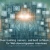Перемагання нервів та підвищення впевненості для співбесід з веб-розробниками image