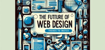 The Future of Web Design: Trends to Watch image