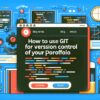 How to Use Git for Version Control of Your Portfolio image