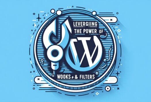 Leveraging the Power of WordPress Hooks and Filters image