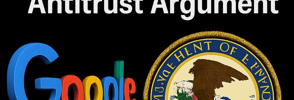 Google vs. DOJ: AI’s Future Web in Antitrust Argument image
