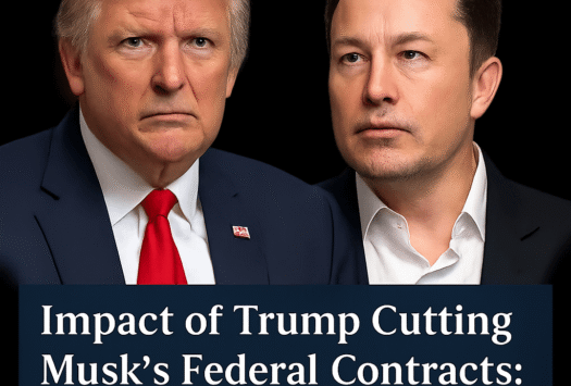 Impact of Trump Cutting Musk’s Federal Contracts: A Comprehensive Analysis image