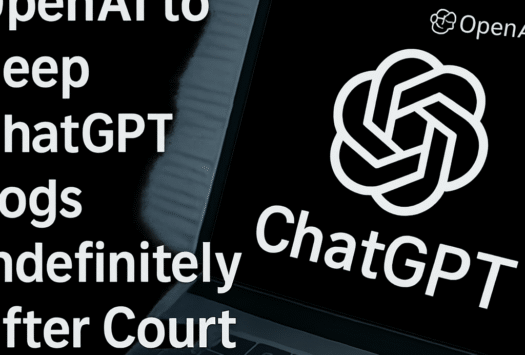 OpenAI to Keep ChatGPT Logs Indefinitely After Court Order image
