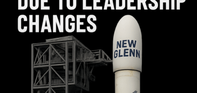 New Glenn Launch Delayed Due to Leadership Changes image