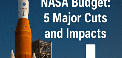 Trump’s FY2026 NASA Budget: 5 Major Cuts and Impacts image