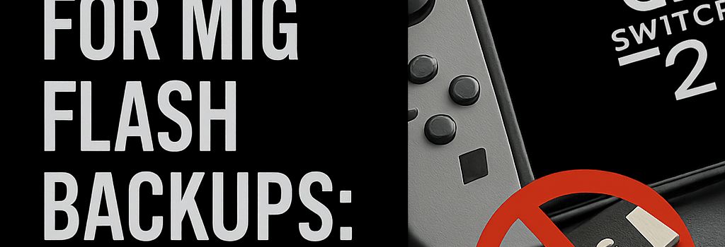Switch 2 Users Ban for Mig Flash Backups: Technical Analysis image