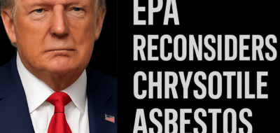 Trump’s EPA Reconsiders Chrysotile Asbestos Ban image
