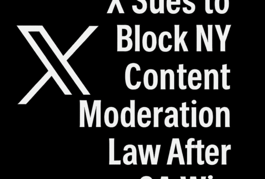 X Sues to Block NY Content Moderation Law After CA Win image