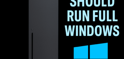Why Xbox Should Run Full Windows image