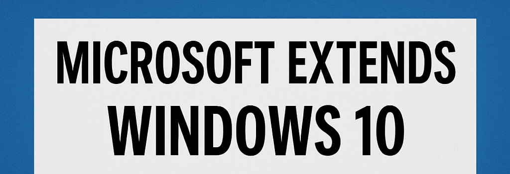 Microsoft Extends Windows 10 Security Updates to 2026 image