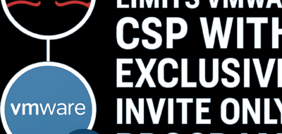 Broadcom Limits VMware CSP with Exclusive Invite-Only Program image