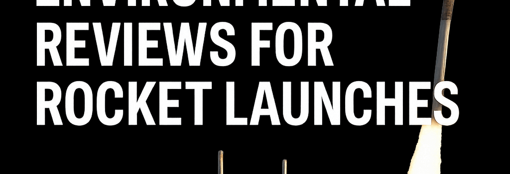 Trump’s Efforts to Simplify Environmental Reviews for Rocket Launches image
