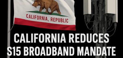 California Reduces $15 Broadband Mandate Amid Federal Pressure image
