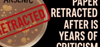 Arsenic-Life Paper Retracted After 15 Years of Criticism image