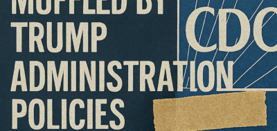 CDC Report Muffled by Trump Administration Policies image