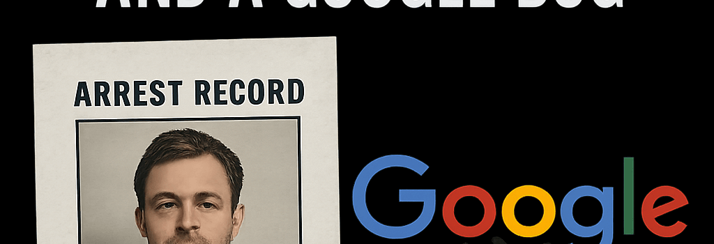Reengineering Trust: A CEO’s Arrest Record and a Google Bug image