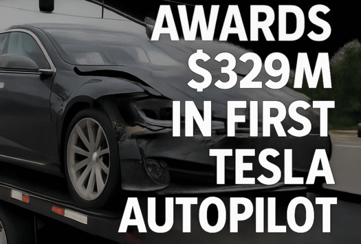 Jury Awards $329M in First Tesla Autopilot Death Case image