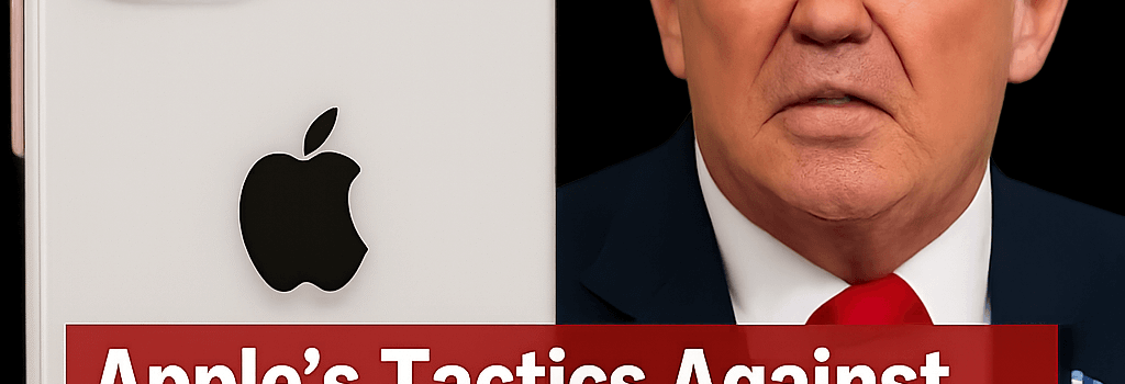 Apple’s Tactics Against Trump’s iPhone Tariffs and US Manufacturing Impact image